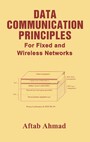 Data Communication Principles. For Fixed and Wireless Networks