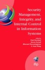 Security Management, Integrity, and Internal Control in Information Systems. 