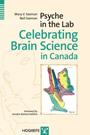 Psyche in the Lab - Celebrating Brain Science in Canada