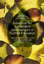 Education for Sustainable Development in Further Education - Embedding Sustainability into Teaching, Learning and the Curriculum