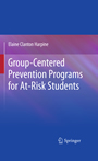 Group-Centered Prevention Programs for At-Risk Students