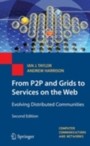 From P2P to Web Services and Grids