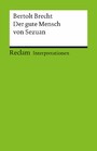 Interpretation. Bertolt Brecht: Der gute Mensch von Sezuan