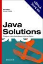 Java Solutions - Programmier- und Architekturlösungen für die Java-Plattform