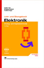 Lehr- und Übungsbuch Elektronik - Analog- und Digitalelektronik