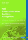 PQM - Prozessorientiertes Qualitätsmanagement: Leitfaden zur Umsetzung der neuen ISO 9001