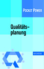 Qualitätsplanung - Operative Umsetzung strategischer Ziele