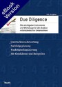 Due Diligence - Die wichtigsten Instrumente und Werkzeuge für die Analyse mittelständischer Unternehmen