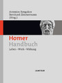 Homer-Handbuch - Leben - Werk - Wirkung