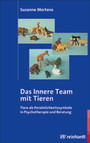 Das Innere Team mit Tieren - Tiere als Persönlichkeitssymbole in Psychotherapie und Beratung