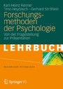 Forschungsmethoden der Psychologie - Von der Fragestellung zur Präsentation