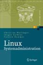 Linux-Systemadministration - Grundlagen, Konzepte, Anwendung