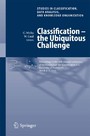 Classification - the Ubiquitous Challenge - Proceedings of the 28th Annual Conference of the Gesellschaft für Klassifikation e.V., University of Dortmund, March 9-11, 2004