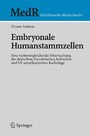 Embryonale Humanstammzellen - Eine rechtsvergleichende Untersuchung der deutschen, französischen, britischen und US-amerikanischen Rechtslage