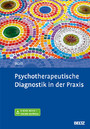 Psychotherapeutische Diagnostik in der Praxis - Mit E-Book inside und Online-Material