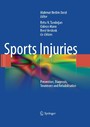 Sports Injuries - Prevention, Diagnosis, Treatment and Rehabilitation
