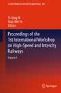 Proceedings of the 1st International Workshop on High-Speed and Intercity Railways - Volume 2