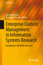 Enterprise Content Management in Information Systems Research - Foundations, Methods and Cases