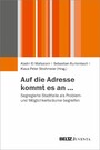 Auf die Adresse kommt es an ... - Segregierte Stadtteile als Problem- und Möglichkeitsräume begreifen