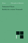 Philosophische Bibliothek, Bd.505, Kritik der reinen Vernunft.