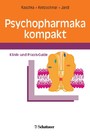 Psychopharmaka kompakt - Klinik- und Praixis-Guide