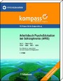 Arbeitsbuch PsychoEdukation bei Schizophrenie (APES) - Mit Manual für die Gruppenleitung