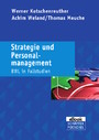 Strategie und Personalmanagement - BWL in Fallstudien
