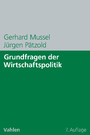 Grundfragen der Wirtschaftspolitik.