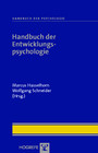 Handbuch der Entwicklungspsychologie (Reihe: Handbuch der Psychologie, Bd. 7)