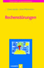 Rechenstörungen (Reihe: Leitfaden Kinder- und Jugendpsychotherapie, Bd. 9)