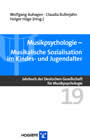 Musikpsychologie. Musikalische Sozialisation im Kindes- und Jugendalter (Reihe: Jahrbuch der Deutschen Gesellschaft für Musikpsychologie, Bd. 19)