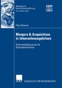 Mergers & Acquisitions in Unternehmungskrisen - Krisenbewältigung durch Synergierealisation