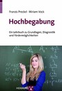 Hochbegabung - Ein Lehrbuch zu Grundlagen, Diagnostik und Fördermöglichkeiten