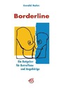 Borderline - Ratgeber für Betroffene und Angehörige
