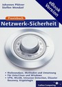 Praxisbuch Netzwerk-Sicherheit - VPN, WLAN, Intrusion Detection, Disaster Recovery, Kryptologie, für UNIX/Linux und Windows